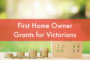 First home buyer grants Victoria